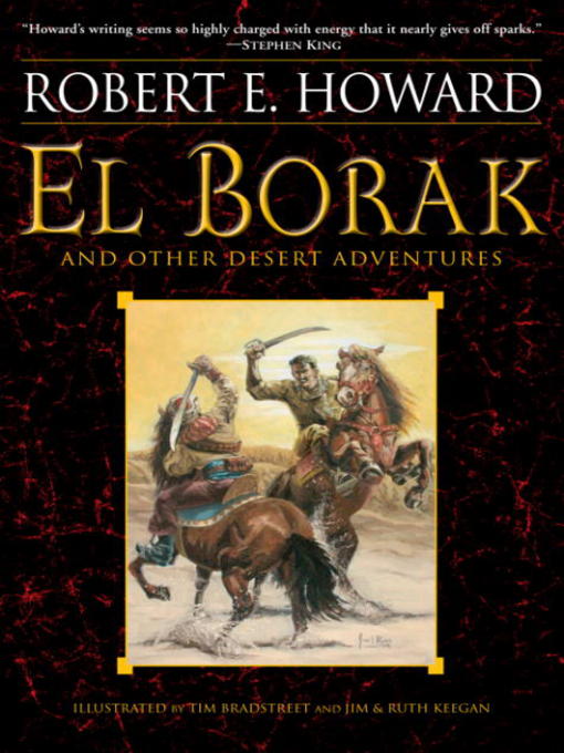 Title details for El Borak and Other Desert Adventures by Robert E. Howard - Wait list